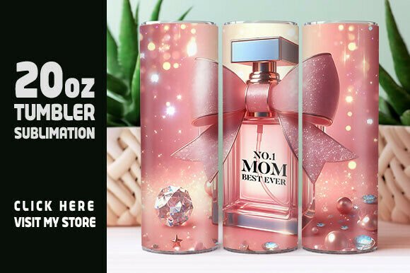 Best Mom Ever Tumbler Wrap, Mother’s Day