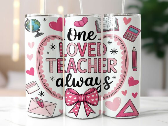 One Loved Teacher Always Tumbler Wrap