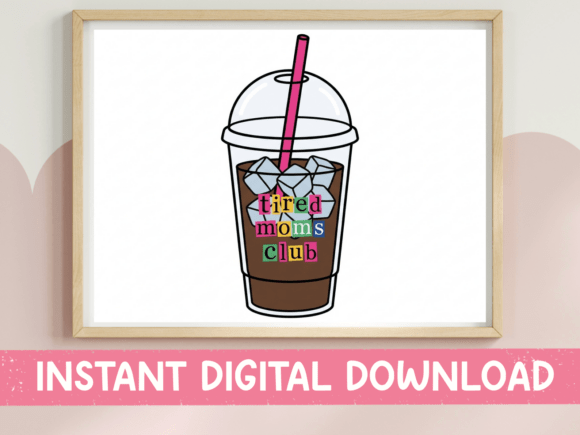 Tired Moms Club SVG Iced Coffee